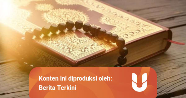Bacaan Ayat Kursi dan Artinya Mengandung Ajaran Tauhid - kumparan.com